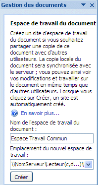 Office 2007 : Cr&eacute;er space de travail