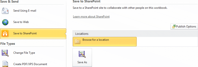 Excel 2010 - File tab - Save and Send - Save to Sharepoint